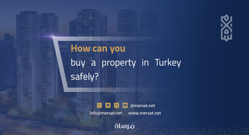 buy a property in Turkey safely